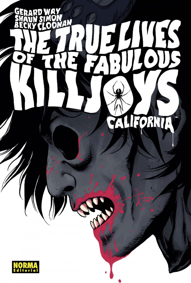 THE TRUE LIVES OF THE FABULOUS KILLJOYS 1. CALIFORNIA